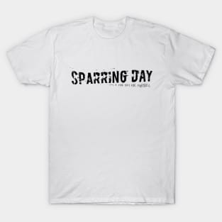 Sparring day T-Shirt